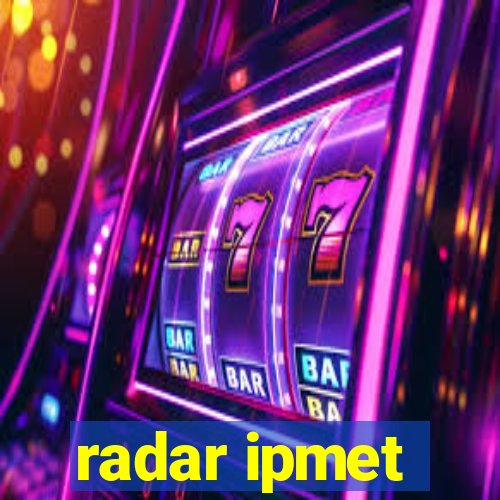 radar ipmet